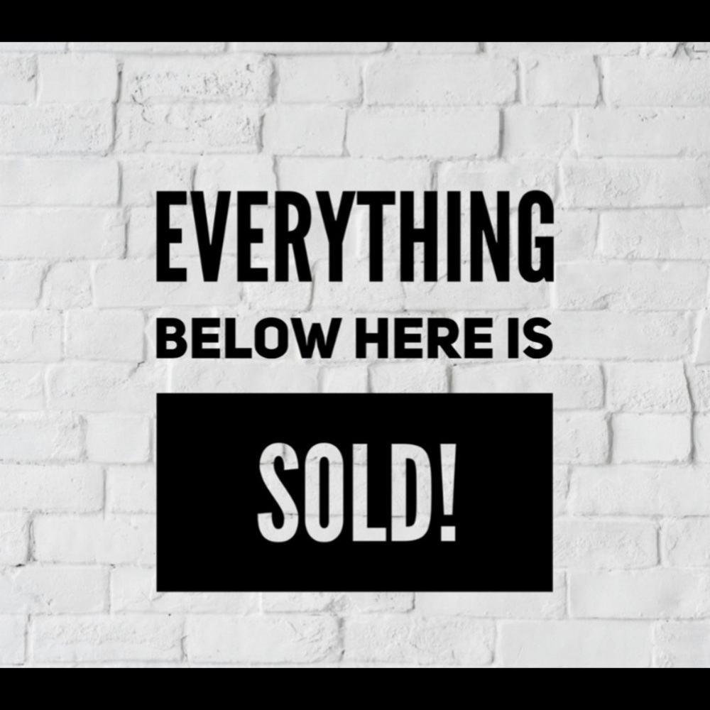 EVERYTHING SOLD BEYOND THIS POINT